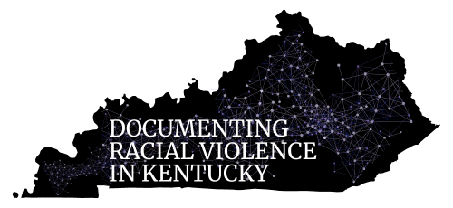 Documenting Racial Violence in Kentucky, 1880-1955